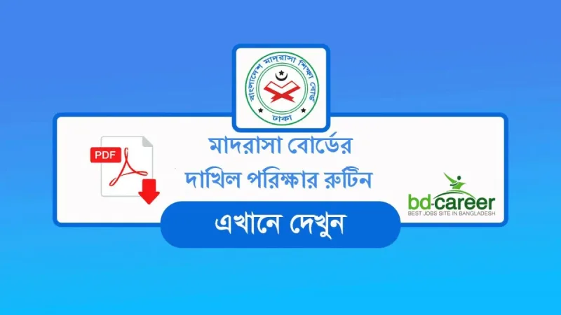 Dakhil exam Routine 2025 PDF Madrasah Board Bangladesh